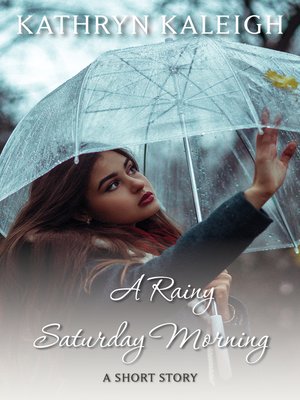 cover image of A Rainy Saturday Morning